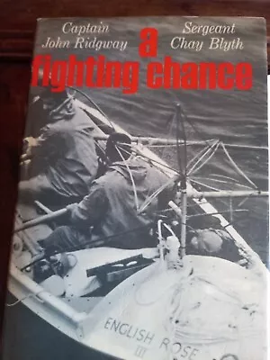 Book 1st Edition HB 1966A Fighting Chance Chay Blyth John Ridgway With Signature • £20