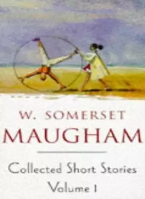 Collected Short Stories: Volume 1 By William Somerset Maugham. 9780749303457 • £3.50