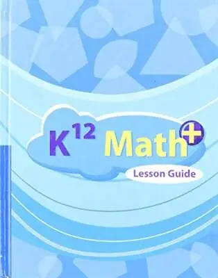 K12 Math Lesson Guide - Textbook Binding By K12 - GOOD • $6.33