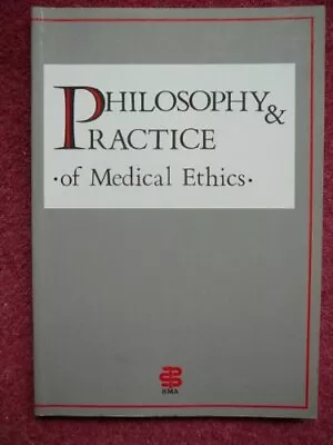 Philosophy And Practice Of Medical EthicsVeronica English • £4.63