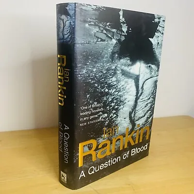 Ian Rankin A Question Of Blood SIGNED Hardback First Edition Book - Rebus • £12.99