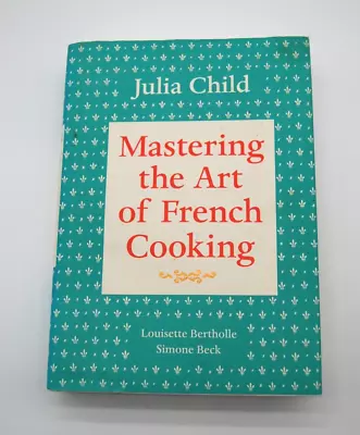 Mastering The Art Of French Cooking By Julia Child 2009 Hardcover W/dust Jacket • $15