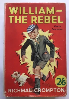 £75 • Buy Richmal Crompton , William The Rebel , Fourth Impression , Newnes