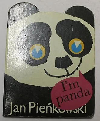 I'm Panda Pienkowski Jan • £3.99