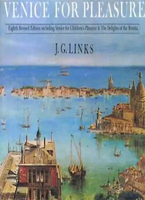 Venice For Pleasure (Pallas For Pleasure) By J.G. LinksJan Morris • £2.74