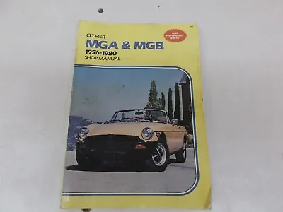 1956 - 1980 Clymer Mga Mgb Repair Manual Hight Performance How To • $24.99