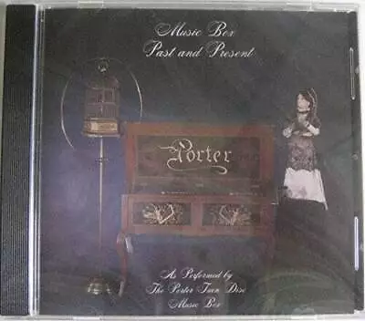 Music Box Past And Present - Audio CD By Porter Twin Disc Music Box - VERY GOOD • $5.98