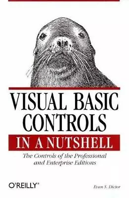 Visual Basic Controls In A Nutshell [In A Nutshell [O'Reilly]] • $5.19