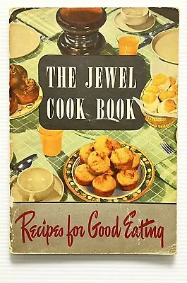 The Jewel Cook Book By Mary Dunbar And The Jewel Homemakers' Institute  SC • $14