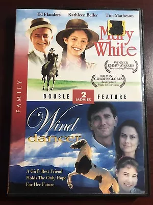 Mary White And Wind Dancer Double Feature DVD • $1.40