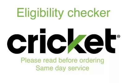 Cricket Eligibility Check Service Iphone And Generic Supported Same Day Service! • $3