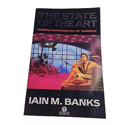 State Of The Art Iain Banks 1993 Paperback Book • £20