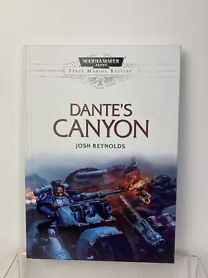 Warhammer Dante's Canyon - Hardcover - Space Marine Battles Steve Lyons 2015 • £18.99