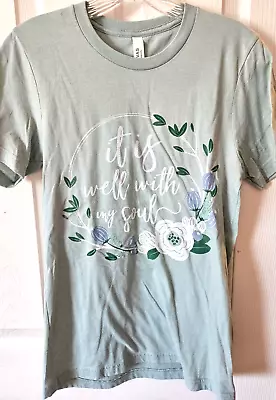 Bella Canvas Womens T Shirt Small Green Cotton Blend S/S It Is Well With My Soul • $10.04