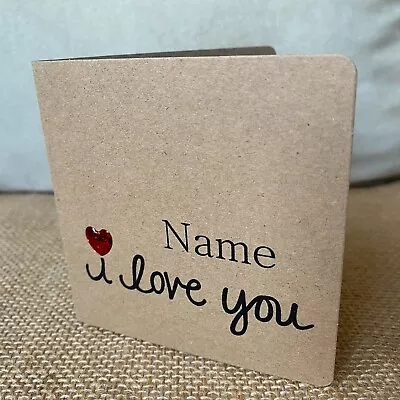 Handmade Personalised Valentines Anniversary Card (i Love You Name) • £2.50