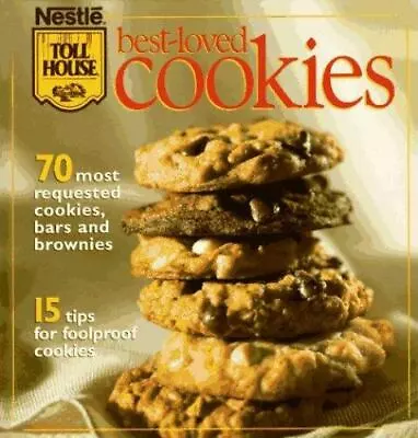 Nestle Toll House Best-Loved Cookie- 9780696205545 Nestle Toll House Hardcover • $4.05