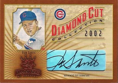 $35.99 • Buy RON SANTO 2002 Donruss DK Diamond Cut Autograph /500 HOF Chicago Cubs