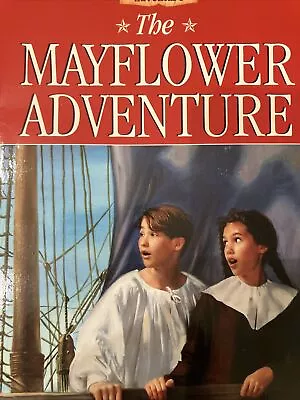 The Mayflower Adventure (The American Adventure Series #1) • $3.99