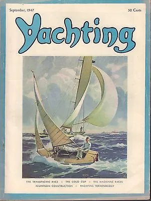 Yachting September 1947 The Transpacific Race 032217nonDBE • $16.24