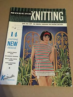 Vintage Modern Knitting Magazine June 1963 For Machine Knitters • $17.99