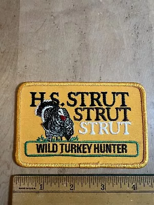 Vintage H. S. Strut Patch Wild Turkey Hunter • $9.95