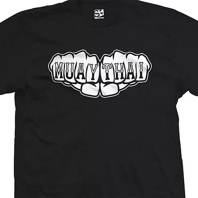 MUAY THAI Fist Knuckle Tattoo Shirt  All Sizes Colors • $24.98