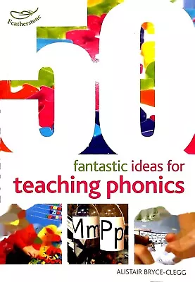 50 Fantastic Ideas For Teaching Phonics Book Early Years Learning Education • £9.99