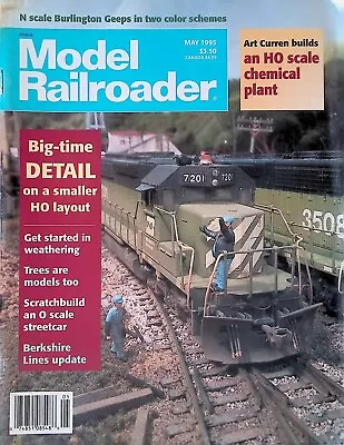 MODEL RAILROADER Magazine May 1995 Scratchbuild An O Scale Streetcar • $11.99