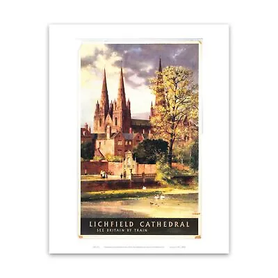 £9.99 • Buy Lichfield Cathedral - See Britain By Train 28x35cm Art Print By Railway Posters