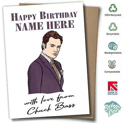 £3.49 • Buy Chuck Bass Personalised Birthday Card Gossip Girl Blair Waldorf