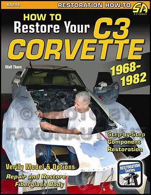 Corvette C3 Hands-On Restoration Guide In Color 1974 1973 1972 1971 1970 1969 • £60.21