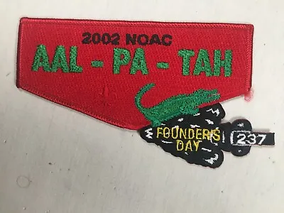 Aal-Pa-Tah OA Lodge 237 2002 NOAC Founders Day Flap BSA Patch • $8.99