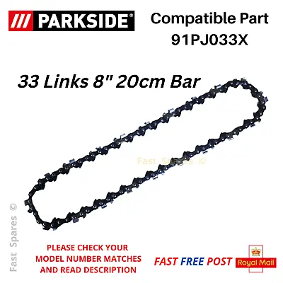 Parkside PAHE 20-Li A1 Pruning Saw Chainsaw Chain 20cm 8  33 Links FAST POST • £13.75