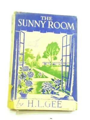 £9.63 • Buy The Sunny Room (H. L. Gee - 1945) (ID:98352)