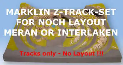 Marklin Z Track-Set Electric For NOCH Z Layout Meran 87000 Or Interlaken 87005 • $439.99