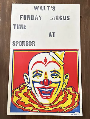 Vintage Walt’s Funday Circus Poster Unused Clown Sign 22x14 Rare • $48.90