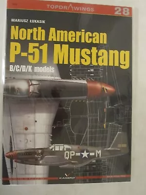 North American P-51 Mustang: B/C/D/K Models (TopDrawings 28) Kagero • $19.95