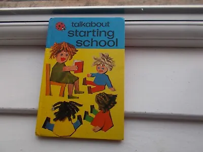 Ladybird Talkabout Starting School 1977 Edition • £9.99