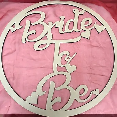 £9.75 • Buy 30cm Bride To Be Hoop Ring MDF Wall Sign Decoration Blank Ring Wedding Hen Night