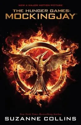 Mockingjay [The Final Book Of The Hunger Games] [Movie Tie-in]: Movie Tie • $4.19