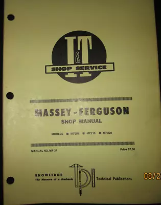 Massey-Ferguson Tractor Models MF205 MF210 MF220 Shop Service Manual I&T 1981 • $43.42