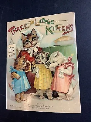 Three Little Kittens Father Tuck Nursery Rhymes Vintage 1898 Book Raphael Tuck • $19.99