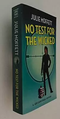 No Test For The Wicked - Paperback By Julie Moffett - GOOD • $4.39