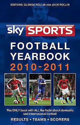 £3.43 • Buy Rollin, Glenda : Sky Sports Football Yearbook 2010-2011 FREE Shipping, Save £s