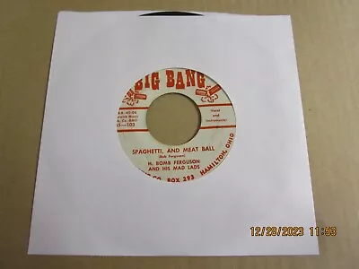 H-BOMB FERGUSON AND HIS MAD LADS No-Sackie-Sack 7  Used! Big Bang 1958 Blues R&B • $75.99