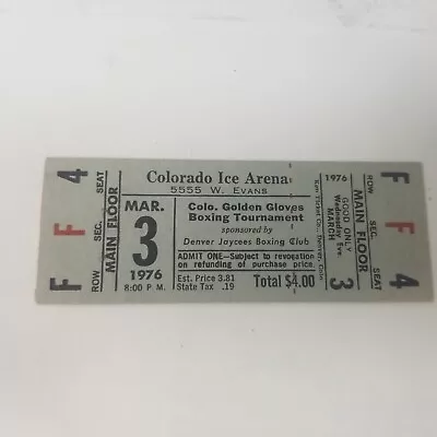 Golden Gloves Boxing Ticket Colorado Ice Arena 1976 • $39.99