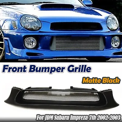 For JDM Subaru Impreza 7th 2002-2003 Front Bumper Hood Grille Grill Matte Black • $179.69