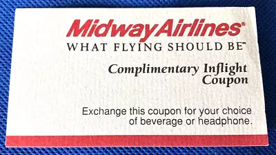 MIDWAY AIRLINES Complimentary Inflight Coupon For Beverage Or Headset 1991 • $1.99