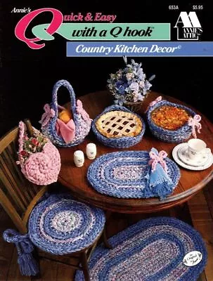 Vtg Annie's Quick & Easy With A Q Hook Country Kitchen Decor • $3.99