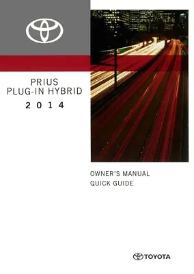 Toyota Prius Plug In Hybrid - Quick Guide 2014 Maintenance/Owners Manual Book • $26.73